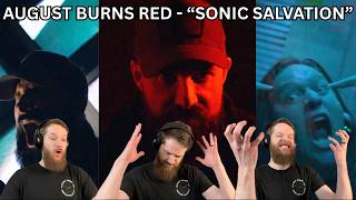 AUGUST BURNS RED GOT ME MAKIN' MOVES - Sonic Salvation ft. Jamie Hails REACTION