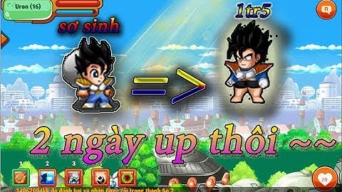 Ngọc Rồng Online: Thủ Thuật Up Đệ Tử từ Sơ Sinh Lên 1tr5 Sức Mạnh Trong 2 Ngày