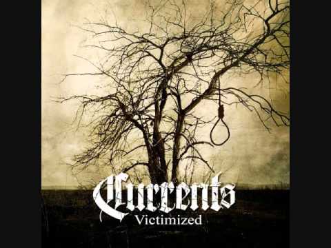 Currents (3) — Currents - Victimized EP (2013)