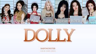 Information [AI ORIGINAL] BABY MONSTER - 'DOLLY' | COLOR CODED LYRICS Guide