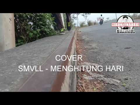 Smvll - menghitung hari (cover)