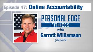 Personal Edge Fitness Episode 47 - Online Accountability image