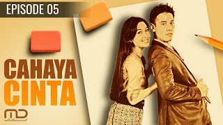 Cahaya Cinta - Episode 05