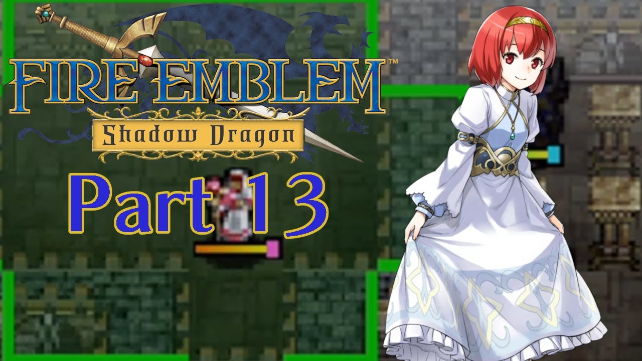 Free a Maria - Fire Emblem: Shadow Dragon - Episode 13