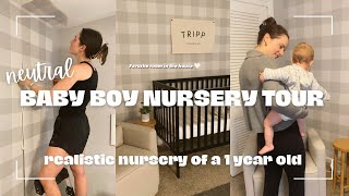 BABY BOY NEUTRAL NURSERY REVEAL | ONE YEAR LATER | REALISTIC NURSERY TOUR