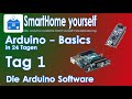 ARDUINO BASICS #1 - Arduino Software und CH340 Treiber