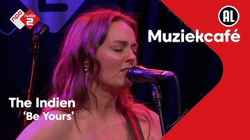 The Indien - Be Yours | NPO Radio 2