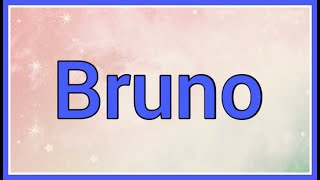 Bruno | Name Origin Meaning Variations