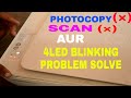 PHOTOCOPY SCAN PROBLEM SOLUTION