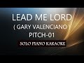 LEAD ME LORD GARY VALENCIANO PITCH 01 PH KARAOKE PIANO By REQUEST COVER CY