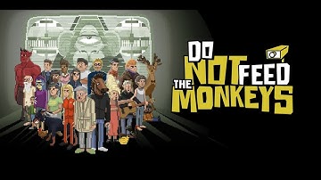 Do Not Feed the Monkeys | симулятор вуайериста