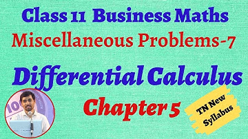 TN 11th  Business Maths  Miscellaneous Problem 7  Chapter 5  Differential Calculus AlexMaths