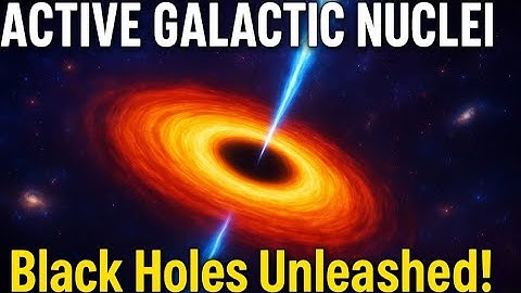 Active Galactic Nuclei...#space