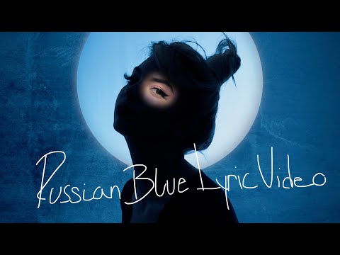 Russian blue - lyric video