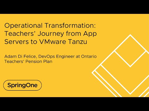 Operational Transformation: Teachers’ Journey from App Servers to VMware Tanzu