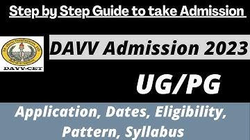 DAVV Admission 2023 : Application (Soon), Dates, Eligibility, Pattern, Syllabus