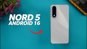 OnePlus Nord 5 Android 16 Update with Oxygen OS16