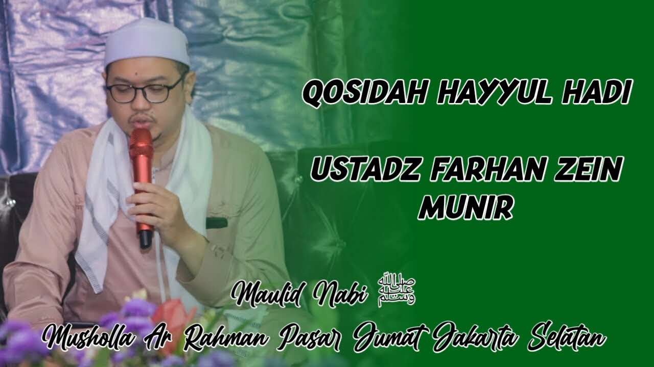 Qosidah Hayyul Hadi - Ustadz Farhan Zein Munir & Muallim Saiful Bahri Bersama Hadroh Darul Adzkar