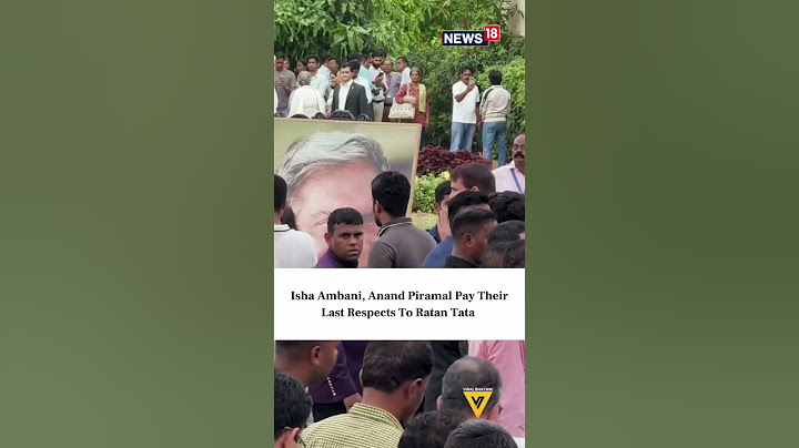Isha Ambani, Anand Piramal Pay Their Last Respects To Ratan Tata | Ratan Tata Death News | N18S