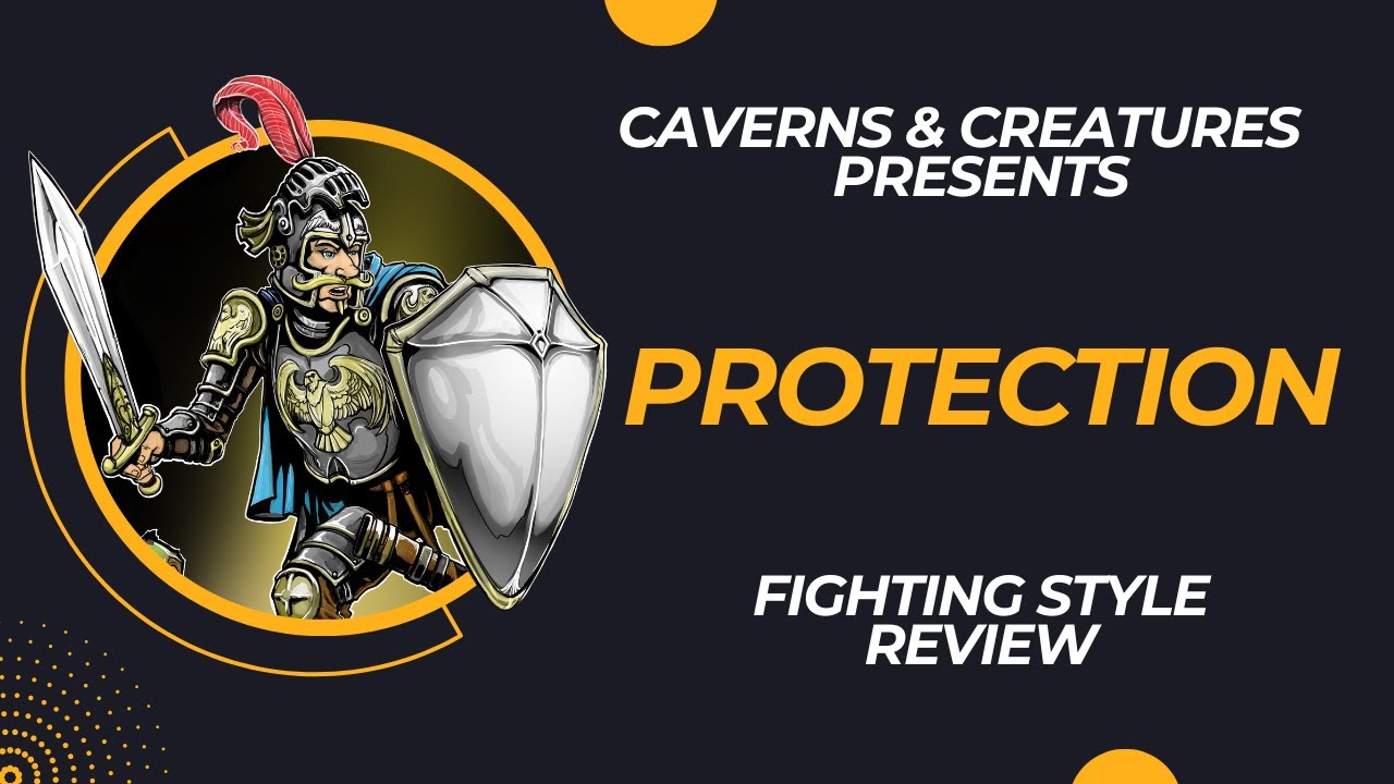 Protection 5e: Fighting Style Review