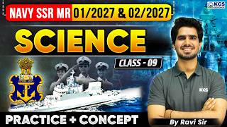 NAVY SSR MR 2027 Classes | Science By Ravi Sir | Class-09 | Practice + Concept | Defence Exam
