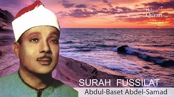 Surah Fussilat  . Abdul Basset Abdul Samad -   سورة فصلت