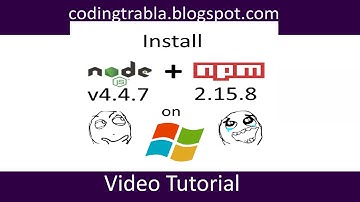 Install node.js v4.4.7 and npm 2.15.8 on Windows byAO