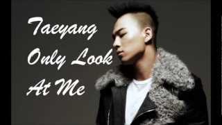 Taeyang Only Look At Me (Audio)