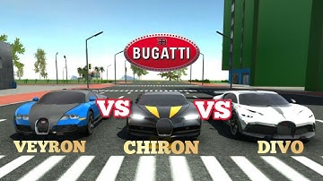 Car Simulator 2 Bugatti Veyron Vs Chiron Vs Divo| Top Speed | Sound Test | Brake Test | Acceleration