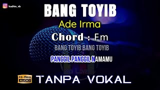 Karaoke Bang Toyib - Ade Irma Tanpa Vokal