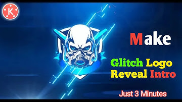 How to make Glitch Logo Reveal Intro in Kinemaster || Glitch Effect Intro || Tutorial || Kinemaster