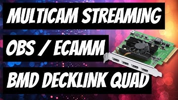 Setting up the Black Magic Decklink Quad HDMI for Streaming - ECAMM & OBS (MAC)