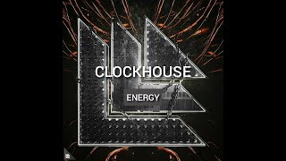 CLOCKHOUSE - ENERGY