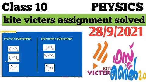 kite victers class 10 PHYSICS 28/9/2021 assignments solved||@rishworld2364
