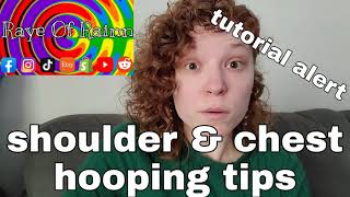 Chest & Shoulder hooping tutorial tips and tricks hula hoop, Nicole Raye, Raye of Rainn