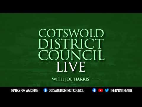 Cotswold District Council Live with Cllr Joe Harris