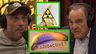 Joe Rogan on Radioactive Bananas and other radioactive foods - Oliver Stone | JRE #1992