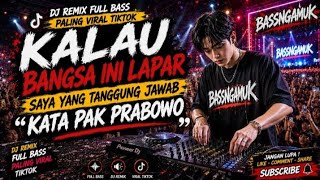 Kalou Bangsa Ini Lapar Saya Yg Tanggung Jawab  Kata Pak Prabowo🤭(Baru rilis 2026 lagu paling viral) 