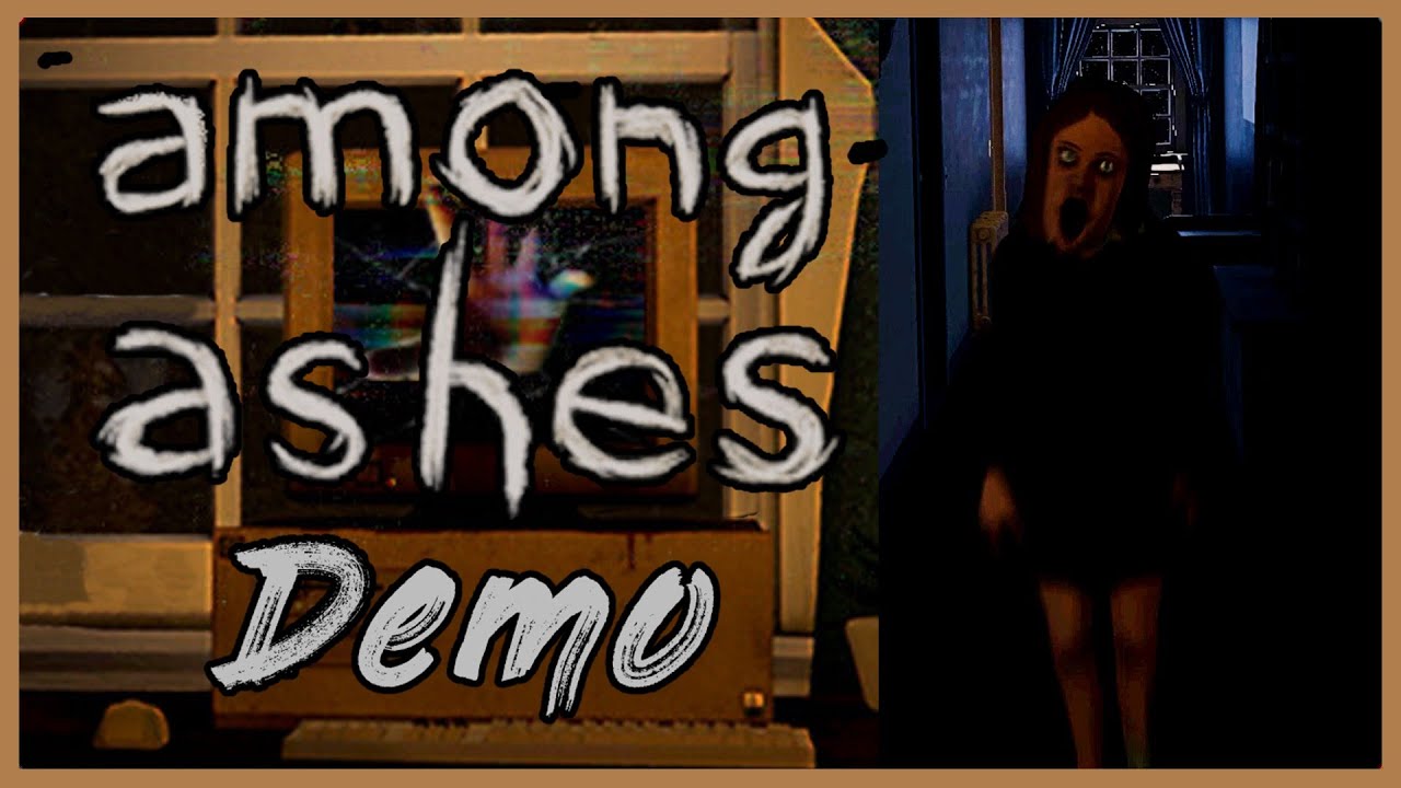Among Ashes Demo | Can You Hear Her?