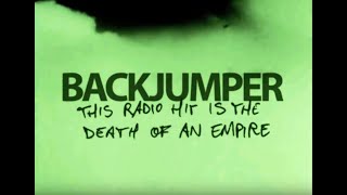 Backjumper - THIS RADIO HIT IS THE DEATH OF AN EMPIRE