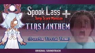 Tirsianthem (TF Tiri Theme) - SJSM+ OST