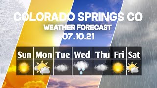 Weather Forecast Colorado Springs, Colorado ▶ Colorado Springs weather Forecast 07/10/2021