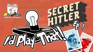 Tabletop Simulator: Secret Hitler Ep. 1 (Let's Play)