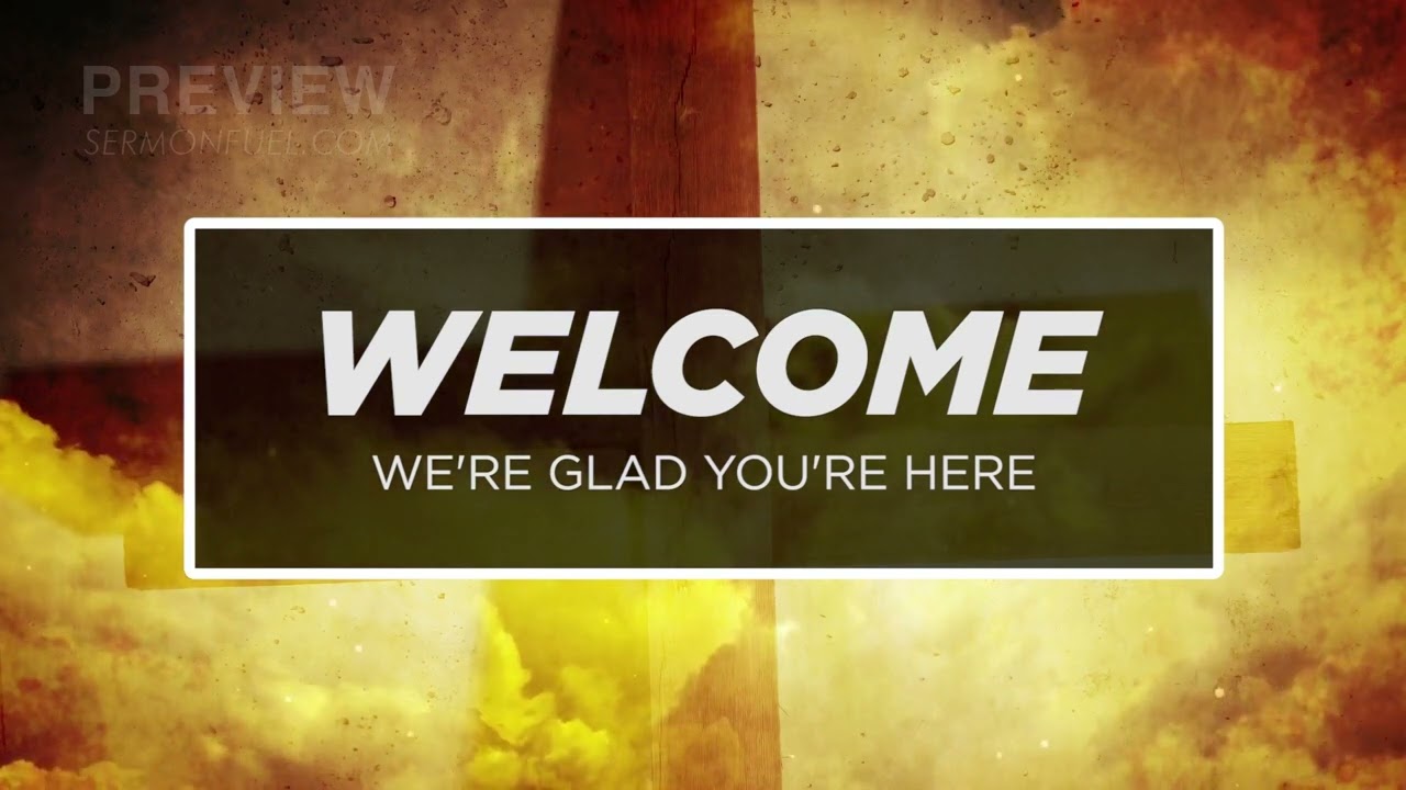 Welcome (Motion Background - Good Friday)