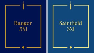 Match Highlights: Bangor 5XI vs Saintfield 3XI