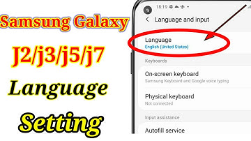 Samsung Galaxy j2/j3/j5/j7 Language Change Setting