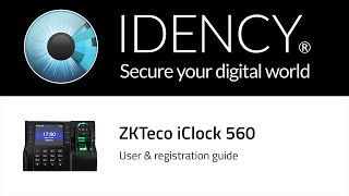 Idency: ZKTeco iClock 560 User & Registration Guide