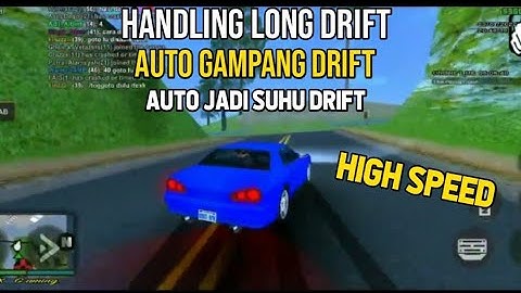 SHARE MOD HANDLING DRIFT DAN MONTAGE || GTA SA / SAMP ANDROID