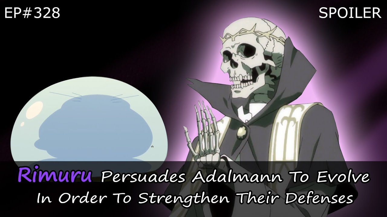 EP#328 | Rimuru Persuades Adalmann To Evolve In Order To Strengthen ...