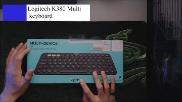 Logitech K380 multi keyboard unboxing